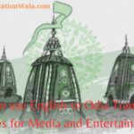 How can use English to Odia Translation Services for Media and Entertainment?
