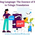 Unraveling Language: The Essence of English to Telugu Translation